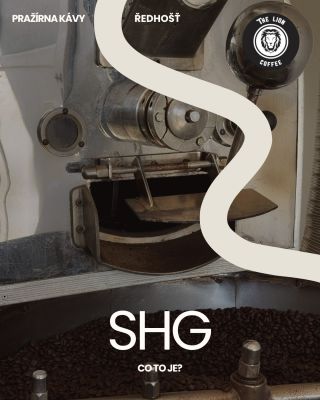🌱 SHG není jen zkratka. Je to známka kávy, která dozrává pomalu, ve výšce, s respektem k přírodě. My takovým zrnkům dáváme...